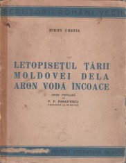 Miron Costin - Letopisetul Tarii Moldovei dela Aron Voda incoace foto