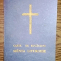 Carte de rugaciuni -Sfanta Liturghie