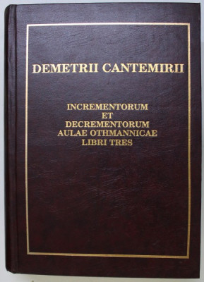 Dimitrie Cantemir-Cresterile si descresterile imperiului otoman-latina foto