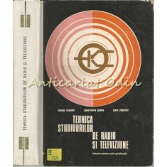 Tehnica Studiourilor De Radio Si De Televiziune - Simion Zaharia