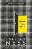 More than this | Patrick Ness