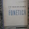 ALEXANDRU ROSETTI - INTRODUCERE IN FONETICA