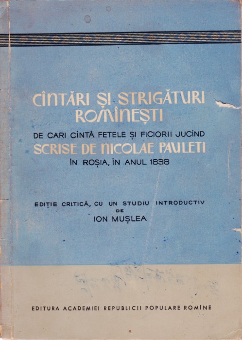 AS - NICOLAE PAULETI - CANTARI SI STRIGATURI ROMANESTI