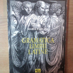 GRAMATICA LIMBII LATINE de MARIA PARLOG , 1996