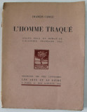 L &#039; HOMME TRAQUE par FRANCIS CARCO , EAU FORTE par ANDRE DIGNIMONT , 1925 , EXEMPLAR NUMEROTAT 608 DIN 725 *