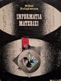 Mihai Draganescu - Informatia materiei (Editia: 1990)