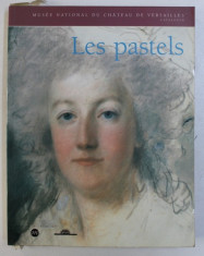 LES PASTELS - MUSEE NATIONAL DU CHATEAU DE VERSAILLES , CATALOGUE par XAVIER SALMON, 1997 foto