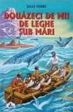 DOUAZECI DE MII DE LEGHE SUB MARI-JULES VERNE