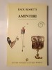 Radu Rosetti - Amintiri I. Ce-am auzit de la alții (ed. Mircea Anghelescu)
