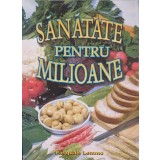 SANATATE PENTRU MILIOANE-PASQUALE LEMMO-245962