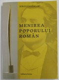 MENIREA POPORULUI ROMAN , GHID DE REZISTENTA IN TIMPUL PRIGOANELOR de SERGIU CIOCARLAN , 2022