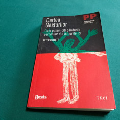CARTEA GESTURILOR / PETER COLLETT / 2003 *