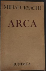MIHAI URSACHI - ARCA (VERSURI, 1979 / prefata de STEFAN AUG. DOINAS) [DEDICATIE / AUTOGRAF]