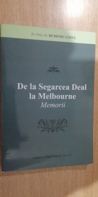 myh 545s - DE LA SEGARCEA DEAL LA MELBOURNE - DUMITRU GAINA - CU AUTOGRAF - 2012 foto