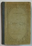 LA BRUYERE , LES CARACTERES ou LES MOEURS DE CE SIECLE , 1906