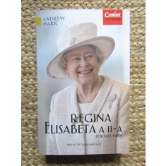 Regina Elisabeta a II-a: Portret Intim - Andrew Marr
