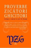 Cumpara ieftin Proverbe. Zicatori. Ghicitori - Ilie Baranga