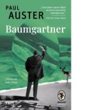 Baumgartner - Paul Auster, Iulia Gorzo