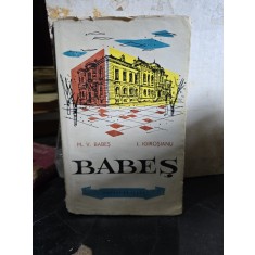Babeș - M. V. Babeș, I. Igiroșianu