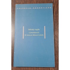 Mihaly Vajda - Conversatii pe malul riului Ilisos