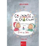 CuMinte de Craciun - Ioana Chicet-Macoveiciuc. Ilustratii de Lavinia Trifan