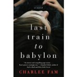 Last train to Babylon