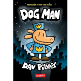 Dog Man 1. Dog Man, Dav Pilkey - Editura Art
