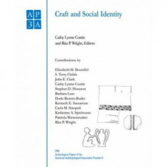 Craft and Social Inquiry | Cathy Lynne Costin, Rita P. Wright