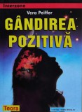 Cumpara ieftin Gandirea pozitiva - 2003 - Vera Peiffer (Z284)