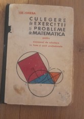 Gr. Gheba - Culegere de exercitii si probleme de matematica pentru examenul de admitere in licee si scoli profesionale foto