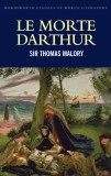 Thomas Malory - Le Morte d'Arthur