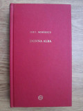 Gib. I. Mihaescu - Donna Alba (2010, editie cartonata)