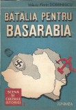Batalia pentru Basarabia 1918-1940 - Valeriu Florin Dobrinescu