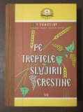 Patriarhul Teoctist - Pe treptele slujirii creștine vol. VII 7