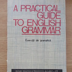 A PRACTICAL GUIDE TO ENGLISH GRAMMAR-E ILOVICI-M CHITORAN-R1A