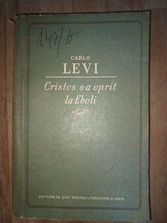 Cristos s-a oprit la Eboli- Carlo Levi foto