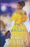 PACT CU DUCESA-TESSA DARE-340100