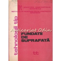 Fundatii De Suprafata - Ministerul Constructiilor Industriale