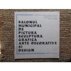 Salonul municipal de pictură sculptură grafică arte decorative design, 1986
