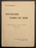 Rara 1930 ROUMANIE, TERRE DU DOR &ndash; Marguerite Vessereau.148p Presses Universitaires de France. Fortunat Strowski. George Enescu. Bibliofilie. Exlibris