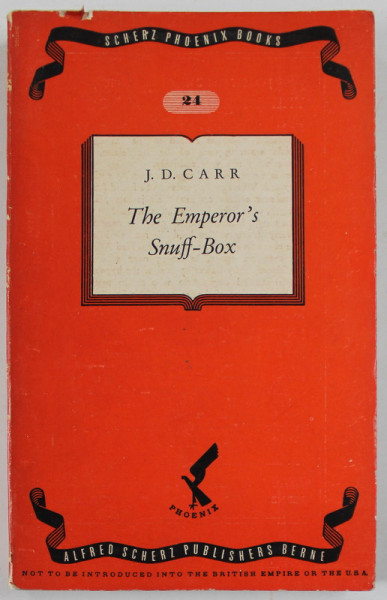 THE EMPEROR &#039;S SNUFF - BOX by J.D. CARR , 1944