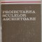 PROIECTAREA SCULELOR ASCHIETOARE de STEFANUTA ENACHE si VITALIE BELOUSOV , 1983