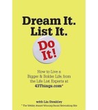 Dream it. List it. Do it | Lisa Steakley