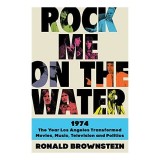 Rock Me on the Water