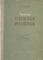 Teoria elasticitatii si plasticitatii (traducere din limba rusa) foto