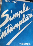 SIMPLE INTAMPLARI ION PAS 1943
