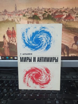 H. Alfven, G. Alven, Mir i antimir, Kosmologia i antimateria, Moscova 1968, 210 foto