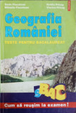 GEOGRAFIA ROMANIEI TESTE PENTRU BACALAUREAT-DORIN FISCUTEAN, MIHAELA FISCUTEAN, OVIDIU PRICOP, VIORICA PRICOP