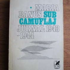 Maria Banus - Sub camuflaj. Jurnal 1943-1944