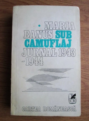 Maria Banus - Sub camuflaj. Jurnal 1943-1944 foto